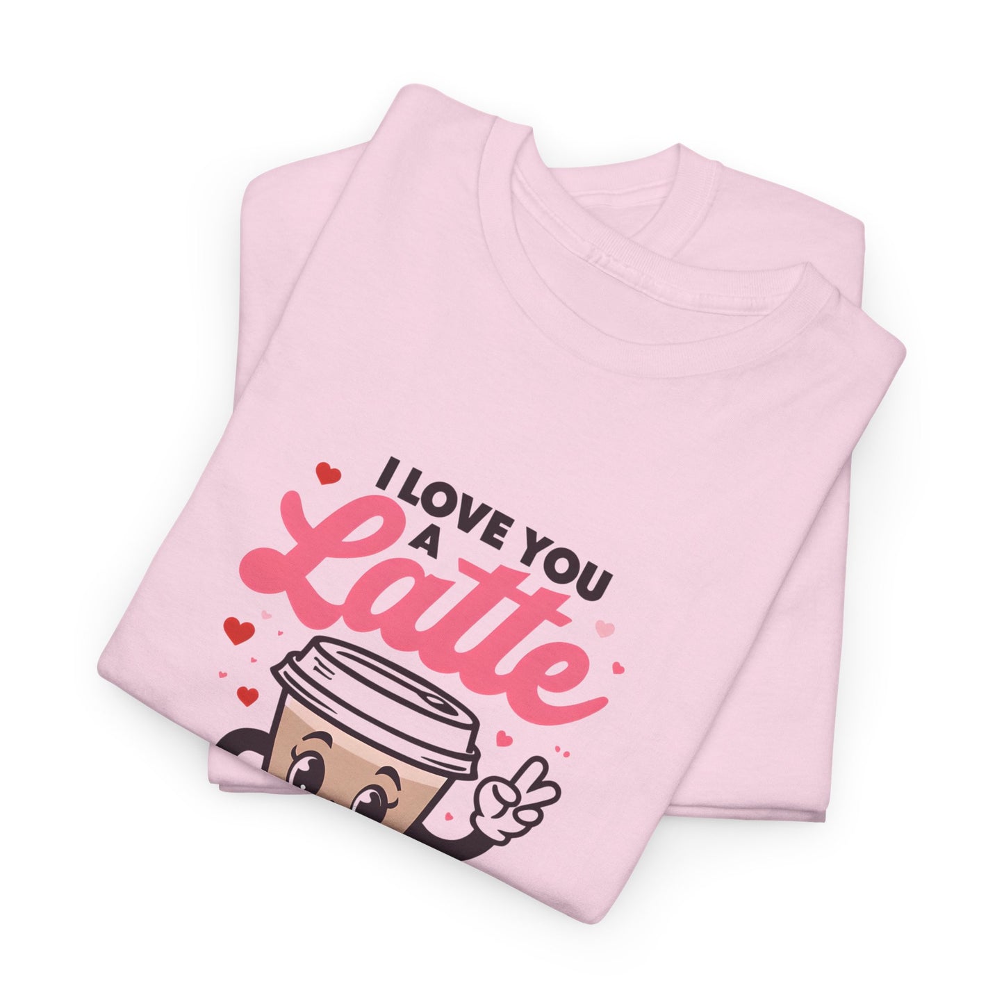 Cute Coffee Lover Tee, I Love You a Latte Shirt