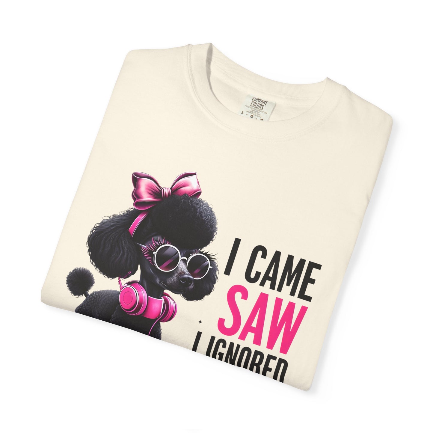 Cute Dog Quote T-Shirt, Funny Pet Lover Gift