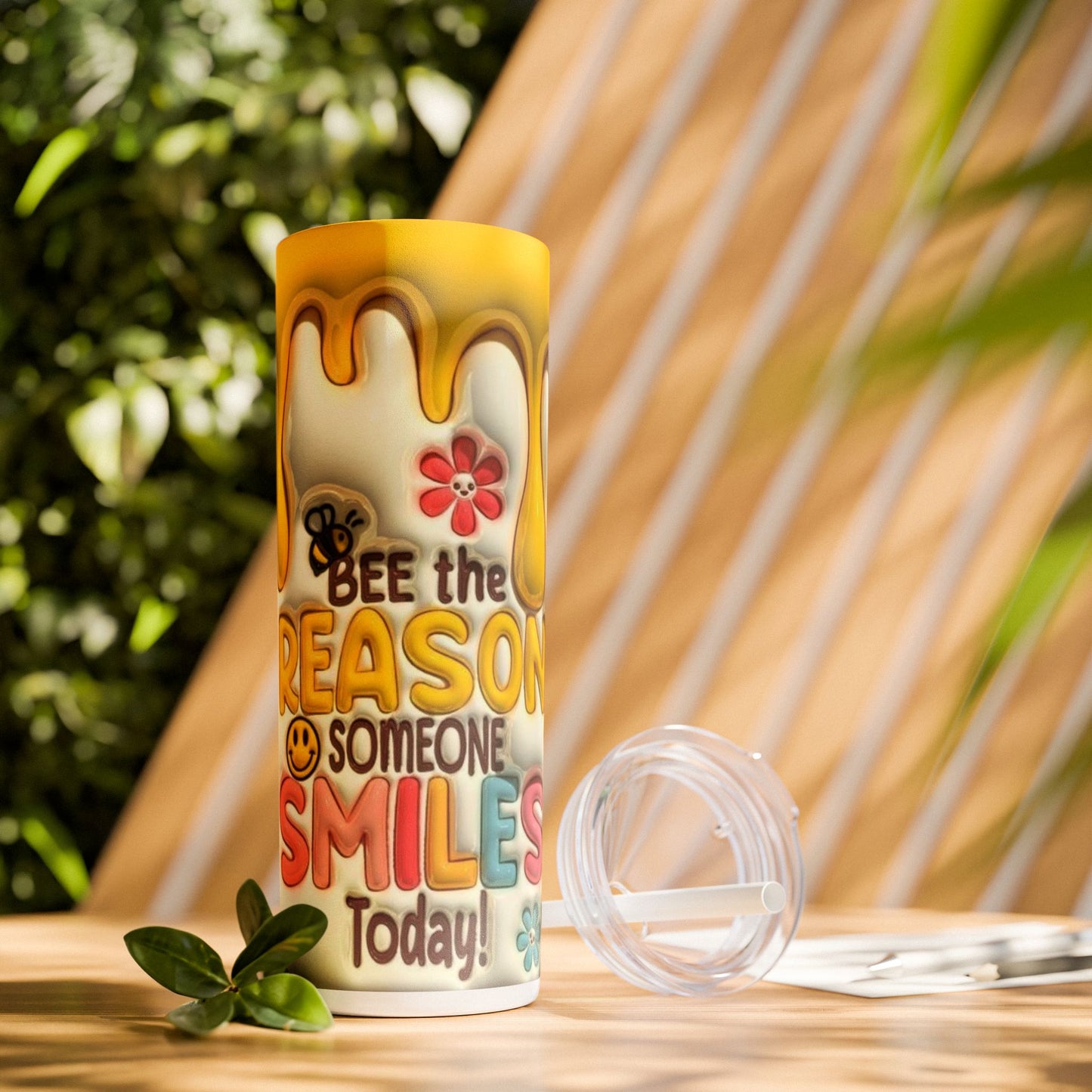 Bee the Reason Skinny Tumbler