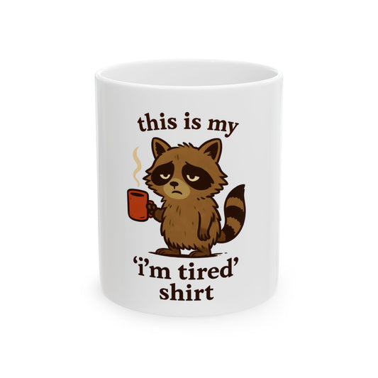 Funny Raccoon Ceramic Mug