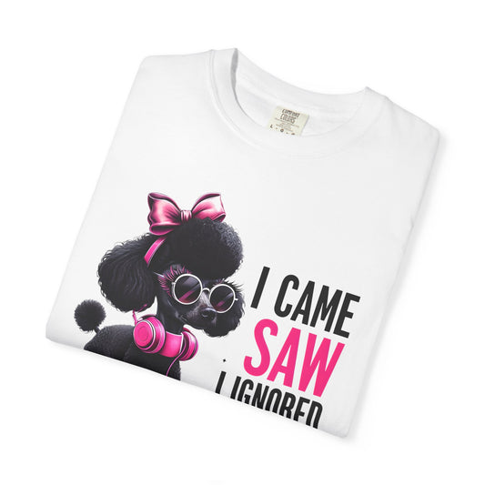 Cute Dog Quote T-Shirt, Funny Pet Lover Gift