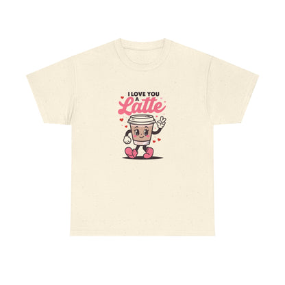 Cute Coffee Lover Tee, I Love You a Latte Shirt