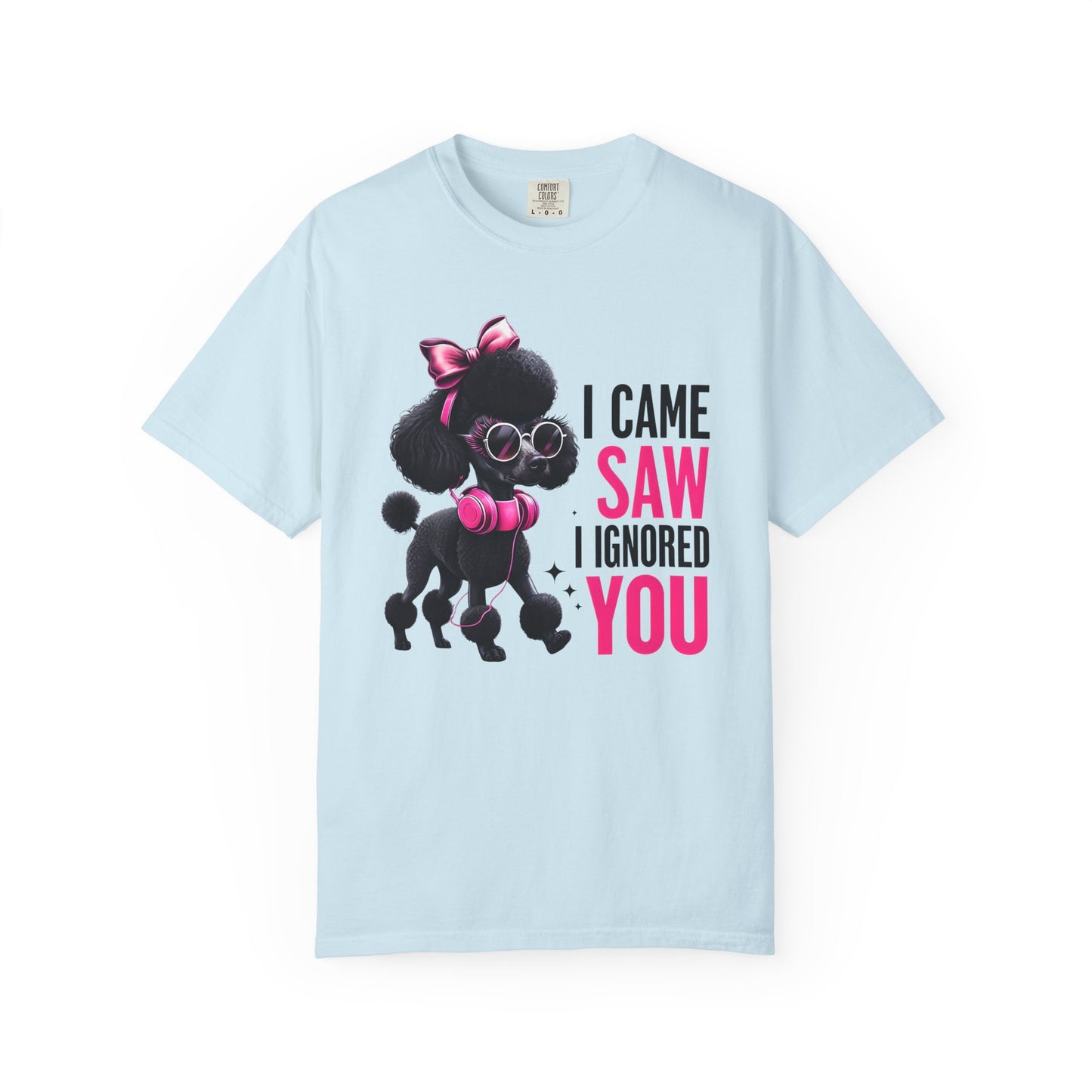 Cute Dog Quote T-Shirt, Funny Pet Lover Gift