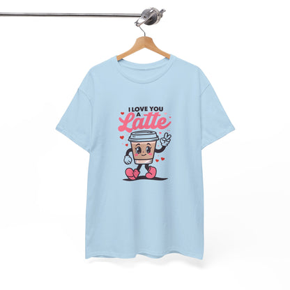 Cute Coffee Lover Tee, I Love You a Latte Shirt