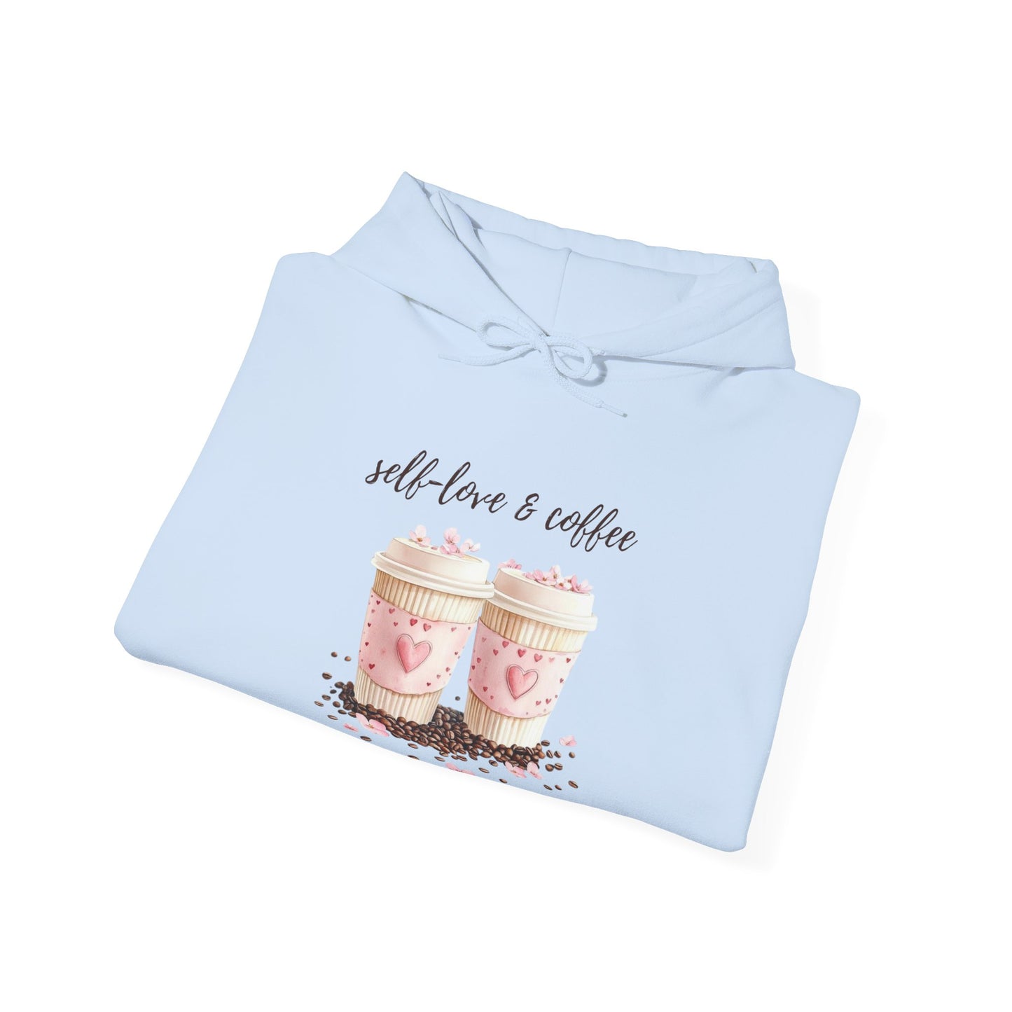 Self-Love & Coffee Hoodie
